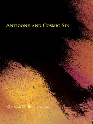 cover image of Antigone and Cosmic Sin